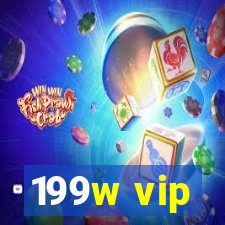199w vip
